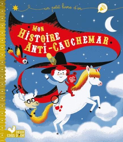 Emprunter Mon histoire anti-cauchemar livre