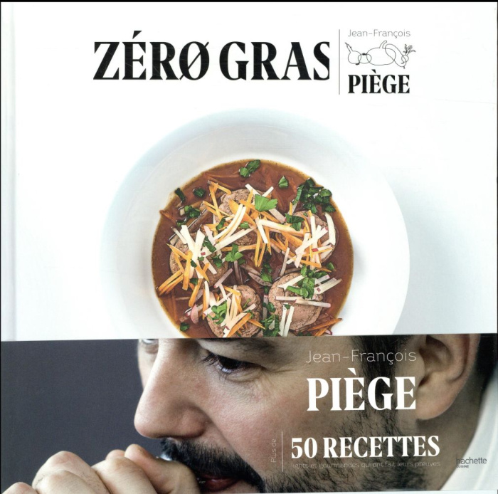 Emprunter Zéro gras. Plus de 50 recettes lights et gourmandes qui ont fait leurs preuves livre