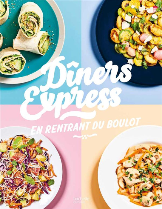 Emprunter Dîners express en rentrant du boulot livre