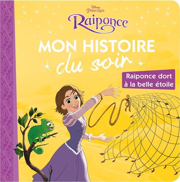 Emprunter Raiponce. Raiponce dort à la belle étoile livre
