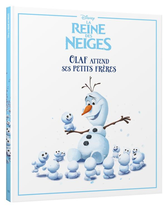Emprunter La Reine des Neiges. Olaf attend ses petits frères livre