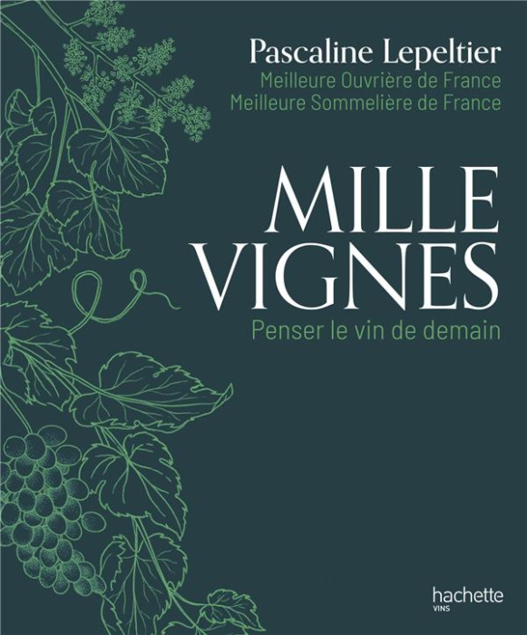 Emprunter Mille vignes. Penser le vin de demain livre