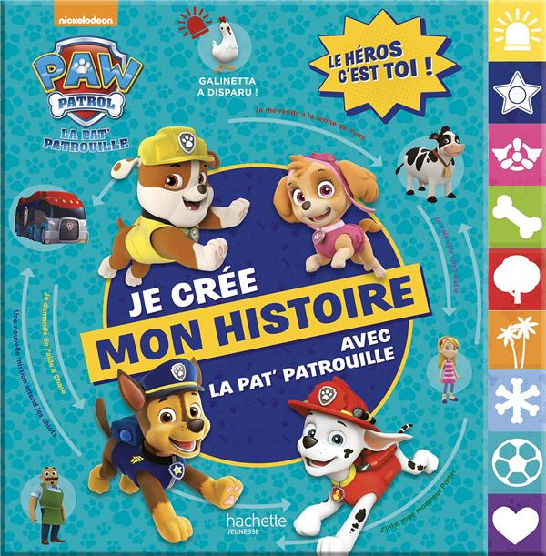 Emprunter Je crée mon histoire avec la Pat'Patrouille livre