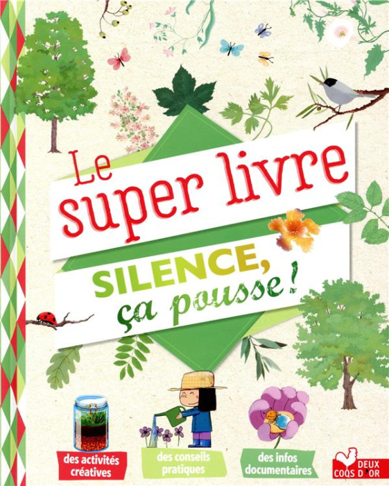 Emprunter Le super livre silence ca pousse ! livre