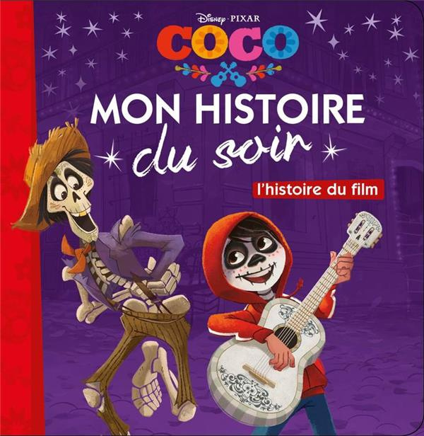 Emprunter Coco. L'histoire du film livre