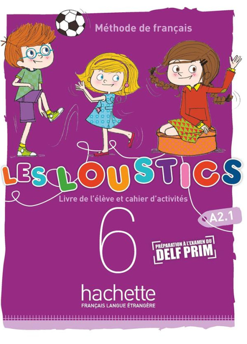 Emprunter Méthode de français Les Loustics. Livre de l'élève et cahier d'activités, avec 1 CD audio livre
