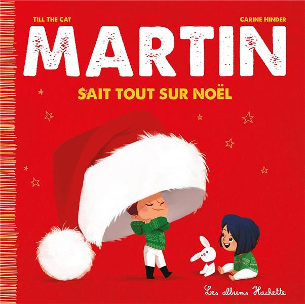 Emprunter Martin Tome 6 : Martin sait tout sur Noël livre