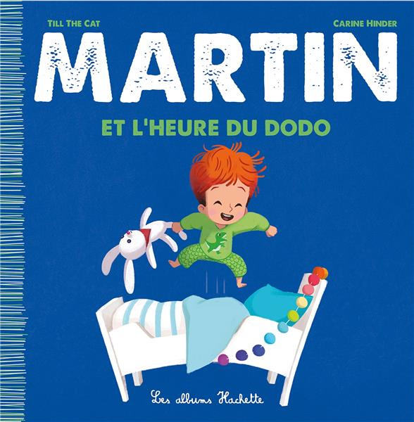Emprunter Martin Tome 4 : Martin et l'heure du dodo livre