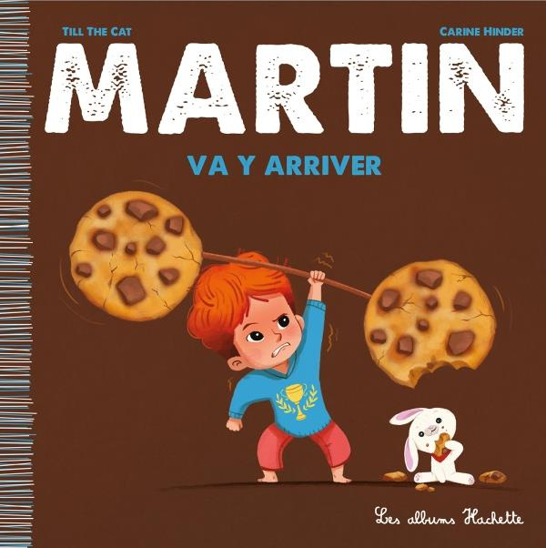 Emprunter Martin Tome 10 : Martin va y arriver livre