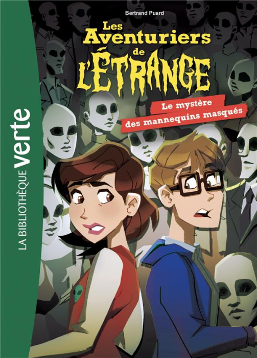 Emprunter Les aventuriers de l'étrange Tome 5 : Le mystère des mannequins masqués livre