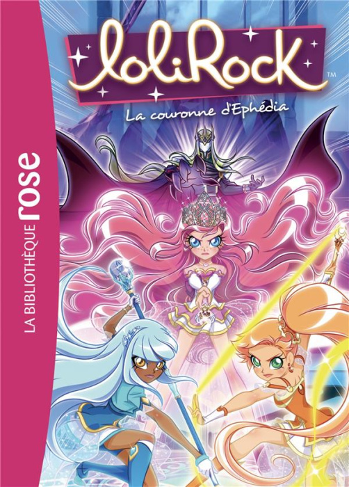 Emprunter LoliRock Tome 19 : La couronne d'Ephédia livre
