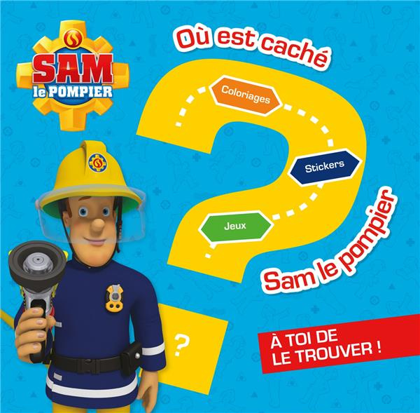 Emprunter Où est caché Sam le pompier ? livre