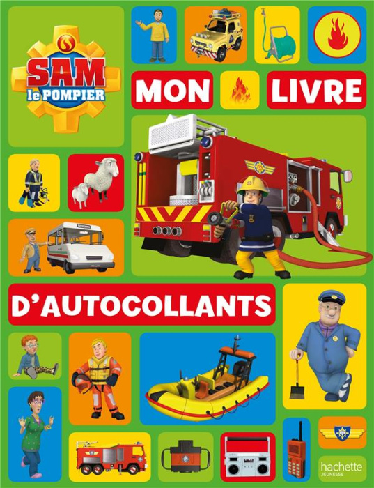 Emprunter Mon livre d'autocollants Sam le Pompier livre