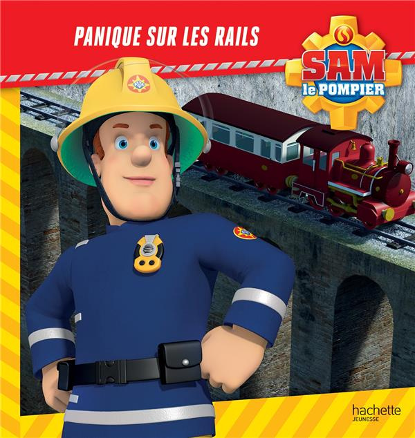 Emprunter Sam le pompier : Panique sur les rails livre