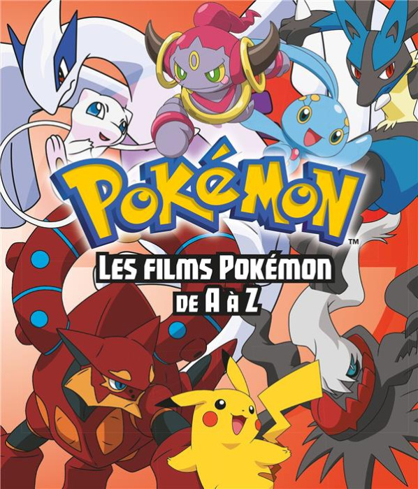 Emprunter Pokémon, les films de A à Z livre