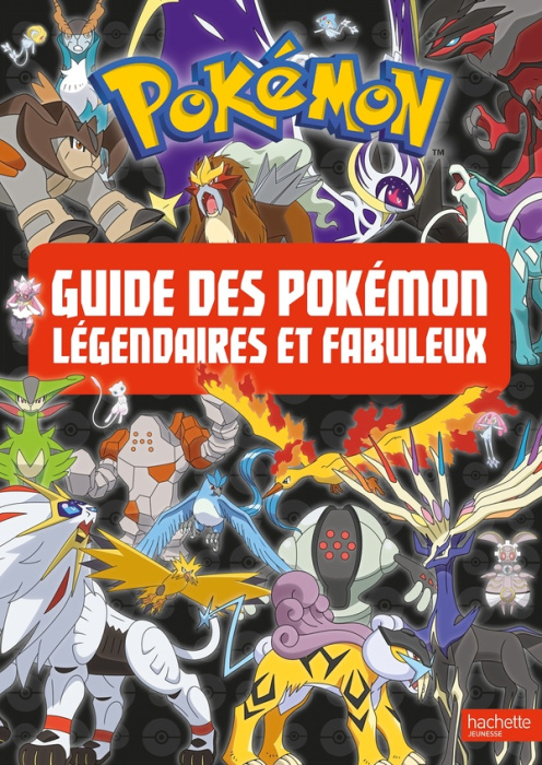 Emprunter Guide des Pokémon légendaires et fabuleux livre