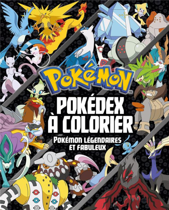 Emprunter Pokédex à colorier. Pokémon légendaires et fabuleux livre