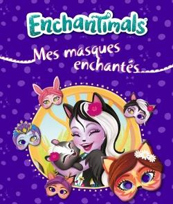 Emprunter Mes masques enchantés Enchantimals livre
