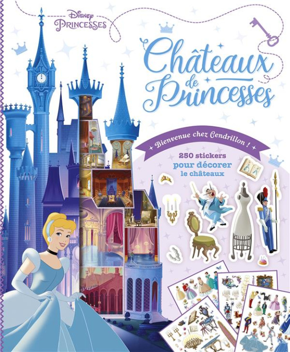 Emprunter Châteaux de princesses. Bienvenue chez Cendrillon ! livre