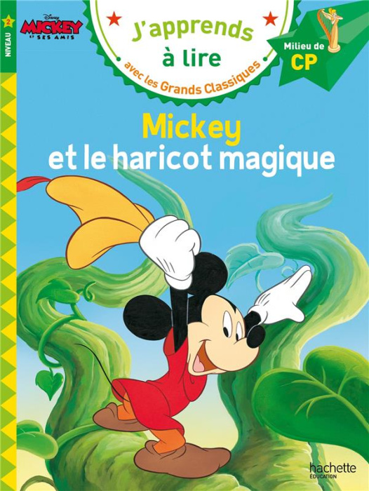 Emprunter Mickey et le haricot magique. Milieu de CP, niveau 2 livre