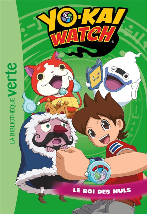 Emprunter Yo-Kai Watch Tome 24 : Le roi des nuls livre