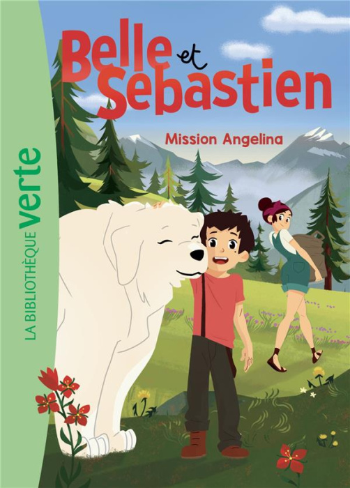 Emprunter Belle et Sébastien Tome 5 : Mission Angelina livre