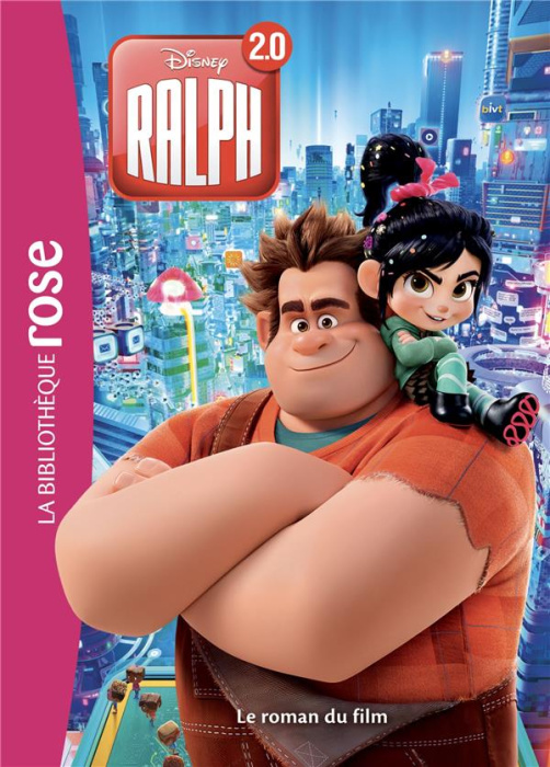Emprunter Ralph 2.0. Le roman du film livre