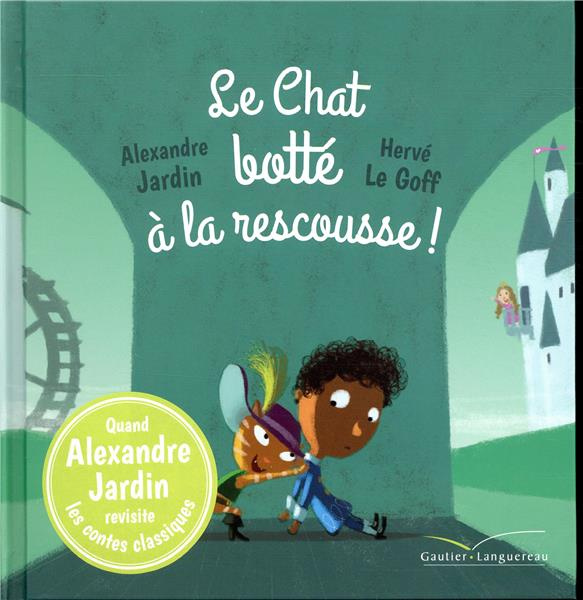 Emprunter Le Chat botté à la rescousse ! livre