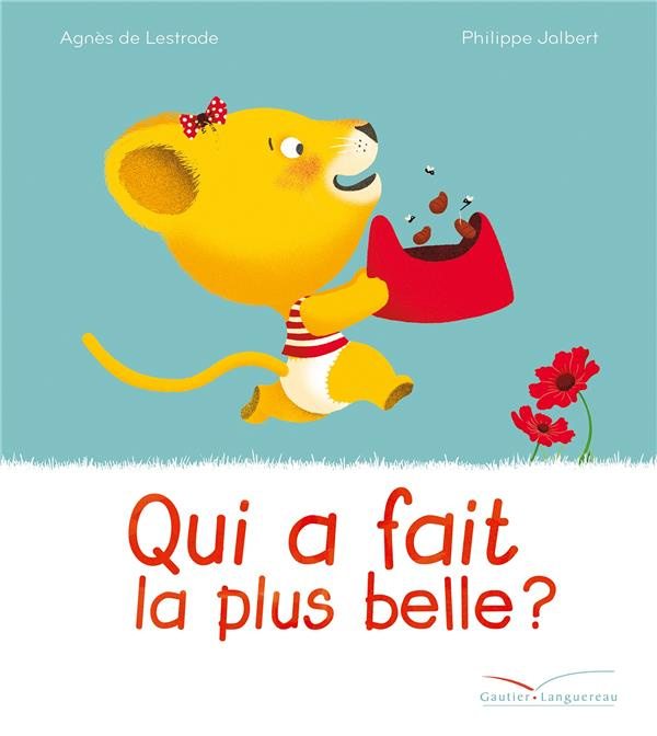 Emprunter Qui a fait la plus belle ? livre