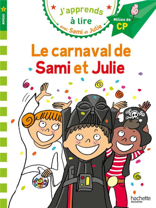 Emprunter J'apprends à lire avec Sami et Julie : Le carnaval de Sami et Julie. Milieu de CP, niveau 2 livre