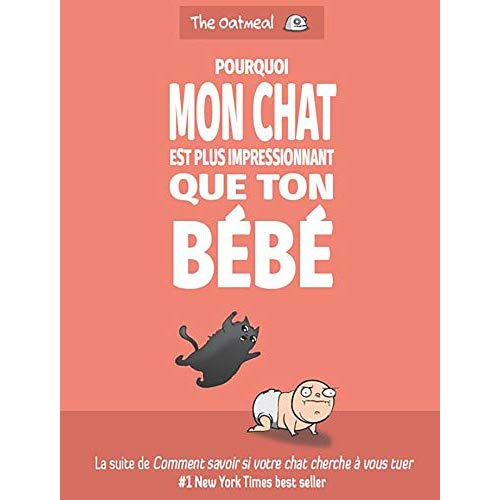 Emprunter Pourquoi je préfère mon chat à ton bébé livre