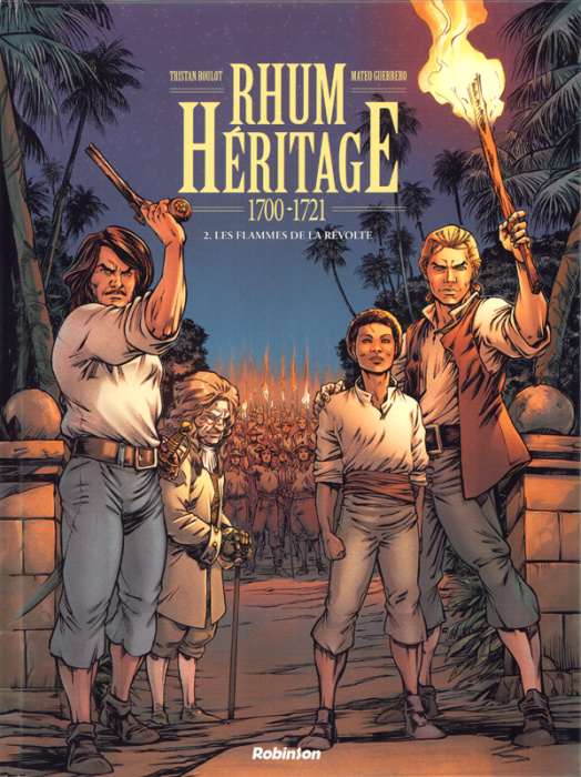 Emprunter Rhum héritage Tome 2 : 1700-1721. Les flammes de la révolte livre