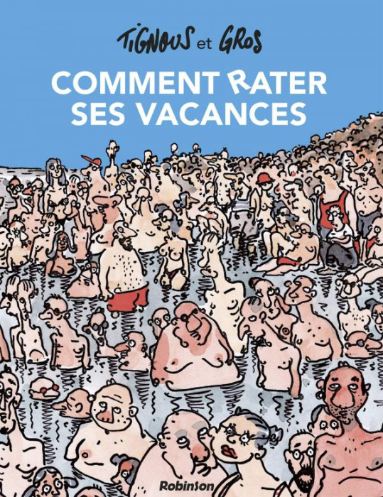 Emprunter Comment rater ses vacances livre