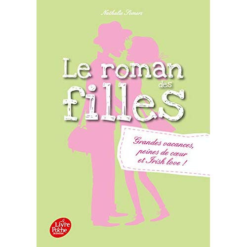 Emprunter Le roman des filles Tome 4 : Grandes vacances, peines de coeur et Irish love ! livre