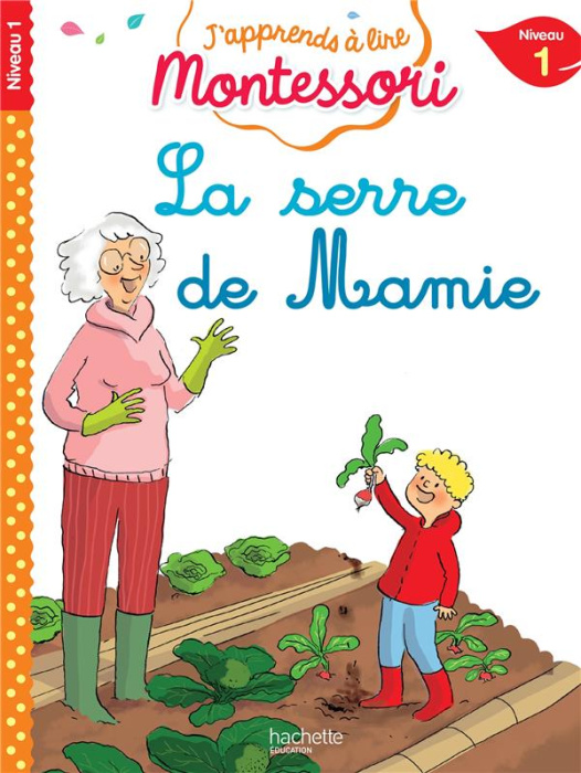 Emprunter La serre de mamie. Niveau 1 livre