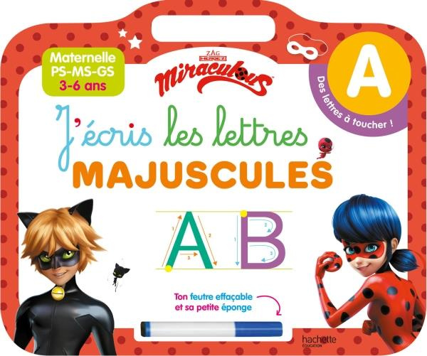 Emprunter Miraculous J'écris les lettres majuscules. Maternelle PS-MS-GS livre