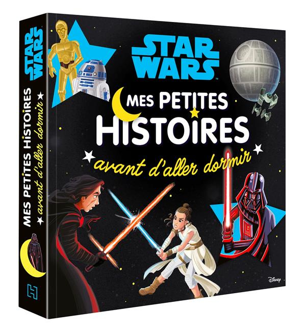 Emprunter Star Wars. Mes petites histoire avant d'aller dormir livre