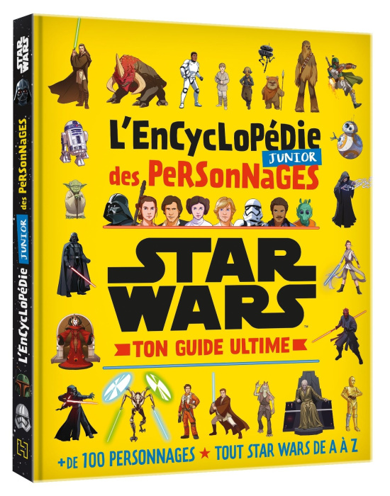 Emprunter L'encyclopédie junior des personnages Star Wars. Ton guide ultime livre