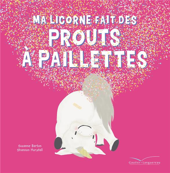 Emprunter Ma licorne fait des prouts à paillettes livre