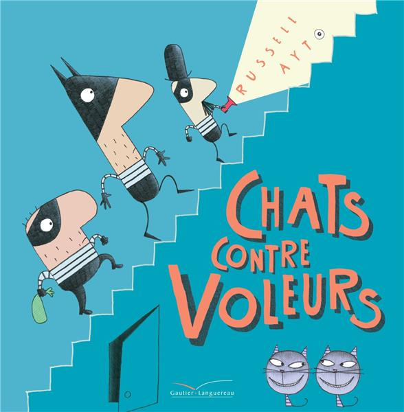 Emprunter Chats contre voleurs livre