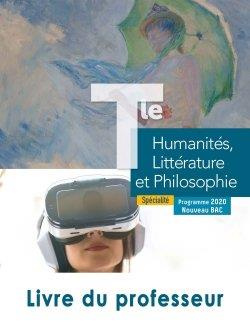 Emprunter Humanités, Littérature et Philosophie Tle spécialité. Livre du professeur, Edition 2020 livre
