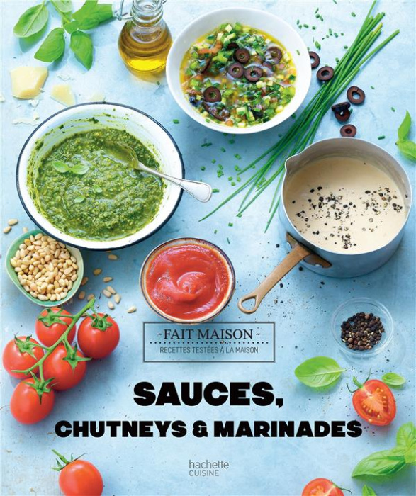 Emprunter Sauces, chutneys & marinades livre
