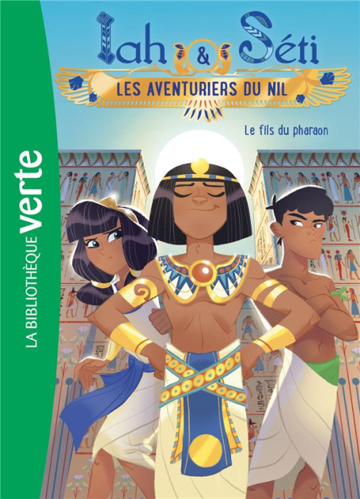 Emprunter Iah & Séti - Les aventuriers du Nil Tome 5 : Le fils du pharaon livre