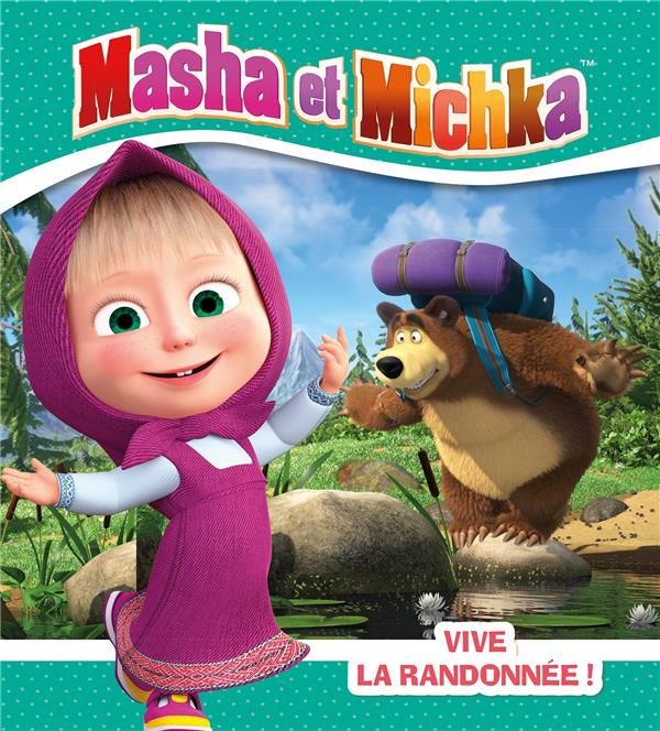 Emprunter Masha et Michka : Vive la randonnée ! livre