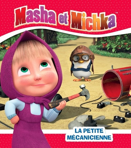 Emprunter Masha et Michka : La petite mécanicienne livre