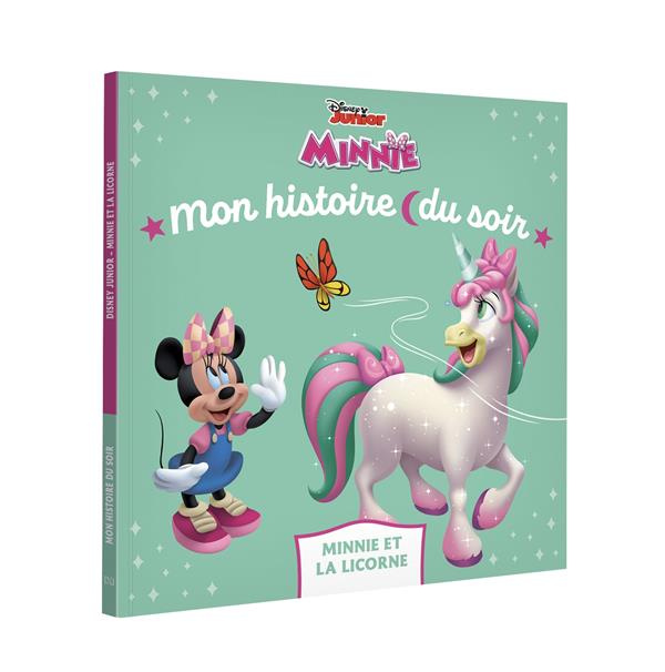 Emprunter Minnie. Minnie et la licorne du jour livre