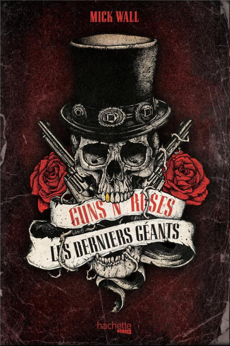 Emprunter Guns N' Roses - les derniers des géants livre