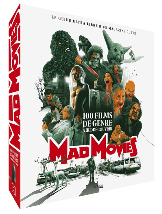 Emprunter 100 films de genre à (re)découvrir. Mad Movies : le guide ultra libre d'un magazine culte livre