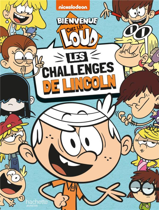 Emprunter Bienvenue chez les Loud. Les challenges de Lincoln livre