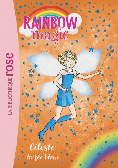 Emprunter Rainbow Magic Tome 5 : Céleste, la fée bleue livre